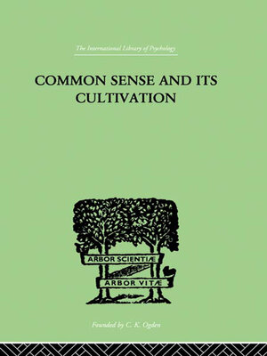 cover image of Common Sense and Its Cultivation